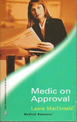 Medic on Approval - Laura MacDonald