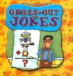 Gross-Out Jokes - Pam Rosenberg, Patrick Girouard