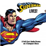 Superman Lives! - Dirk Maggs