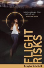 Flight Risks - Douglas Schofield, Eloise Aston