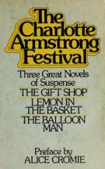 The Charlotte Armstrong festival - Charlotte Armstrong