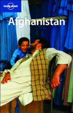 Lonely Planet: Afghanistan - Paul Clammer, Lonely Planet