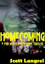 Homecoming (A Finn McCoy Paranormal Thriller) - Scott Langrel