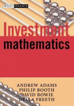 Investment Mathematics - Andrew A. Adams