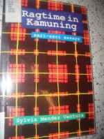 Ragtime in Kamuning: Sari-Sari Essays - Sylvia Mendez Ventura