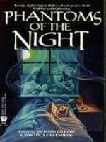 Phantoms of the Night - Various, Douglas Clegg, Troy Denning, John Helfer, Lawrence Schimel, Diana L. Paxson, Larry Segriff, Peter Crowther, Laura Resnick, William F. Wu, George Zebrowski, Gerald Hausman, Craig Shaw Gardner, Edward F. Kramer, Richard Gilliam, Pamela Sargent, Billie Sue Mosiman, 