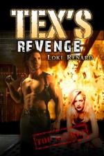 Tex's Revenge: Military Discipline Book Two - Loki Renard