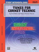 Student Instrumental Course Tunes for Cornet Technic: Level II - Fred Weber, Herman Vincent