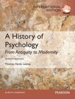 A History of Psychology: From Antiquity to Modernity - Thomas Hardy Leahey