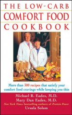 The Low-Carb Comfort Food Cookbook - Mary Dan Eades