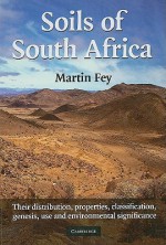 Soils of South Africa - Martin Fey, Jeff Hughes, Jan Lambrechts, Antoni Milewski