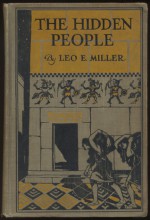 The Hidden People: The Story of a Search for Incan Treasure - Leo E. Miller, Paul Bransom