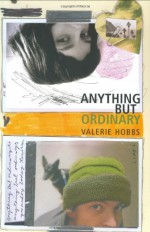 Anything But Ordinary - Valerie Hobbs