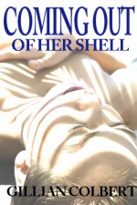 Coming Out of Her Shell - Gillian Colbert