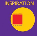 Inspiration: A Pop-up Book - Ron Van Der Meer