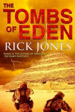 The Tombs of Eden - Rick Jones