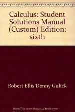 Student Solutions Manual to Accompany Calculus - Robert Ellis