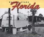 Walker Evans: Florida (Getty Trust Publications: J. Paul Getty Museum) - Robert Plunket, Walker Evans