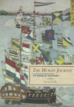 The Human Journey: A Concise Introduction to World History - Kevin Reilly