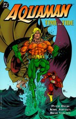 Aquaman: Time and Tide - Peter David, Kirk Jarvinen, Brad Vancata