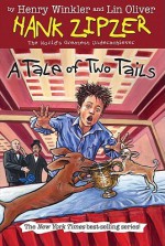 A Tale of Two Tails - Henry Winkler, Lin Oliver