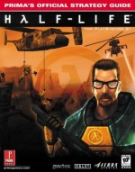 Half-Life (PS2): Prima's Official Strategy Guide - Joe Grant Bell