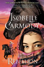 The Rebellion - Isobelle Carmody