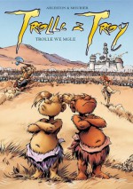 Trolle z Troy, t.6: Trolle we mgle - Christophe Arleston, Jean-Louis Mourier