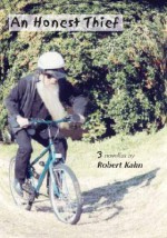 An Honest Thief - Robert Kahn