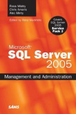 SQL Server 2005 Management and Administration - Chris Amaris