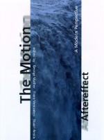 The Motion Aftereffect: A Modern Perspective - George Mather