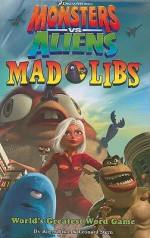 Monsters vs. Aliens Mad Libs - Roger Price, Roger Price