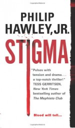 Stigma - Philip Hawley Jr.