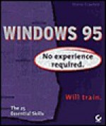 Windows 95: No Experience Required - Sharon Crawford