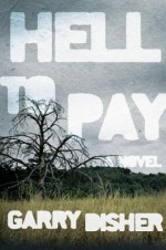 Hell to Pay - Garry Disher