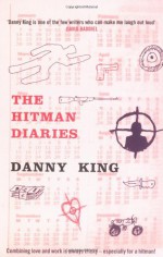 The Hitman Diaries - Danny King