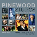 Pinewood Studios: 70 Years of Fabulous Filmmaking - Morris Bright, Tim Burton, Judi Dench