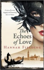 The Echoes of Love - Hannah Fielding