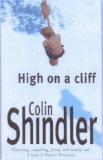 High on a Cliff - Colin Shindler