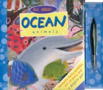 All About . . . Ocean Animals - Louisa Somerville, Nicki Palin, Maurice Pledger