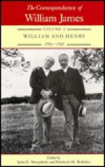 The Correspondence of William James: William & Henry 1885-1896 - Henry James, William James, Ignas K. Skrupskelis