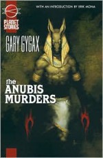 The Anubis Murders - Gary Gygax