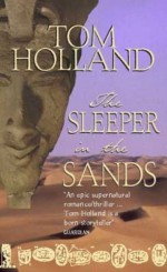 The Sleeper in the Sands - Tom Holland