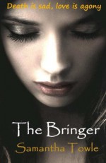 The Bringer - Samantha Towle