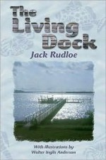 The Living Dock - Jack Rudloe