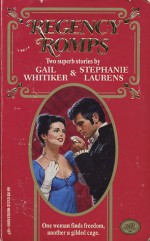 Regency Romps - Stephanie Laurens, Gail Whitiker