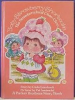 The Strawberryland Choo-Choo (Baby Strawberry Shortcake) - Linda Gondosch