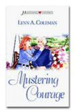 Mustering Courage - Lynn A. Coleman