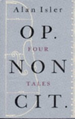 Op. Non Cit.: Four Tales - Alan Isler