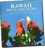 Hawaii, the Islands of Life: The Nature Conservancy of Hawaii - Gavan Daws